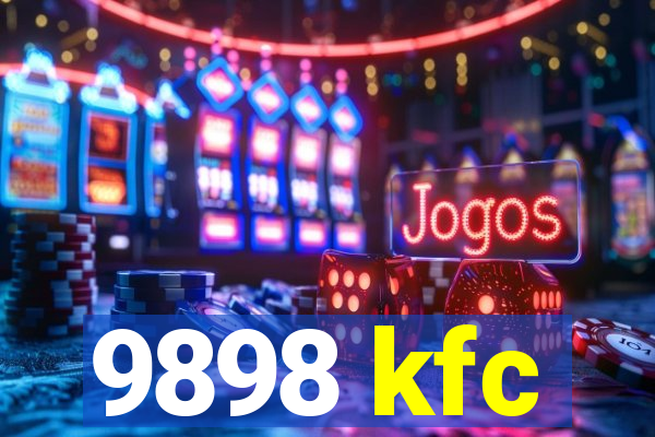 9898 kfc